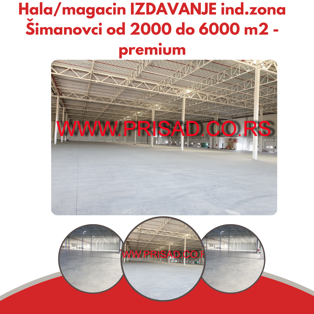 1 Šimanovci – premium hala, mogućnost zakupa od 3000m2-6000m2